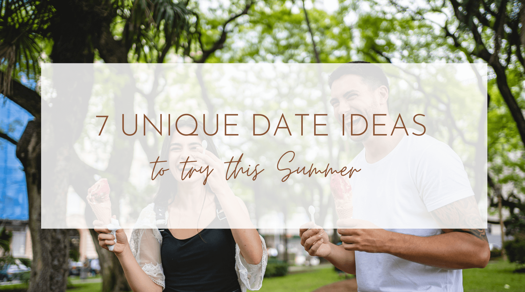 7 Unique Outdoor Date Ideas to Try This Summer – A Twist Of Date